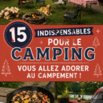 Liste d'essentiels à emporter pour le camping