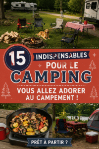 Liste d'essentiels à emporter pour le camping