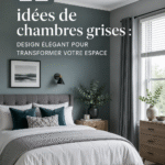 Chambre avec une décoration grise élégante et moderne.
