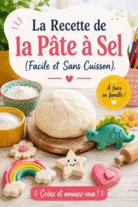 Pâte à sel faite maison, créative et colorée