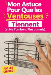 Une ventouse fixée solidement sur une surface lisse, illustrant une astuce pratique.